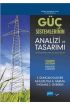 GÜÇ SİSTEMLERİNİN ANALİZİ VE TASARIMI - Power System Analysis and Design