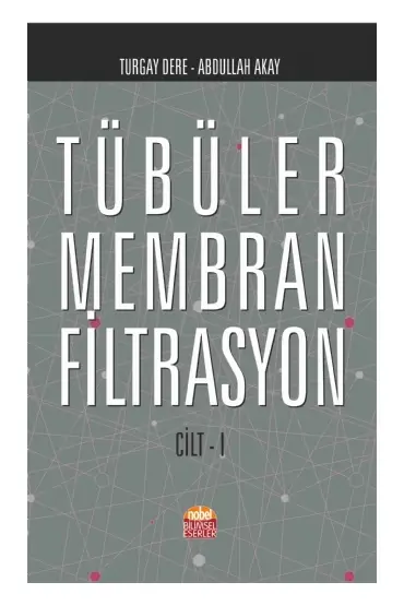 Tübüler Membran Filtrasyon (Cilt-I)