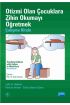 OTİZMİ OLAN ÇOCUKLARA ZİHİN OKUMAYI ÖĞRETMEK - Çalışma Kitabı - TEACHING CHILDREN WITH AUTISM TO MIND-READ - The Work