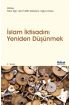 İslam İktisadını Yeniden Düşünmek