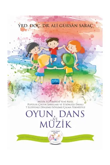 OYUN, DANS ve MÜZİK (CD İlaveli)