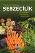 Sebzecilik Temel Bilgiler Muhafaza ve Yetiştiricilik ( KİTABIN ADI DEĞİŞTİ)