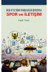 Bilgi ve İletişim Teknolojileri Boyutuyla SPOR VE İLETİŞİM