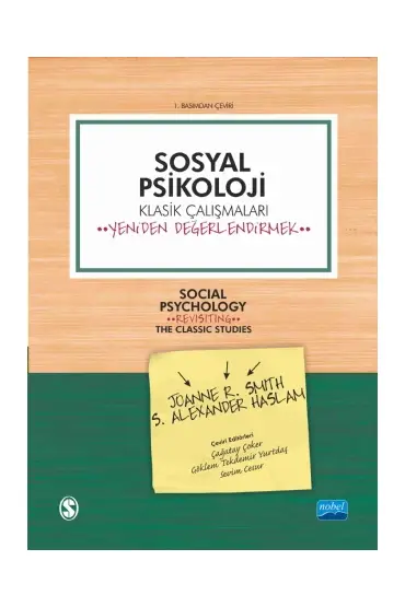 SOSYAL PSİKOLOJİ - Klasik Çalışmaları Yeniden Değerlendirmek - SOCIAL PSYCHOLOGY-Revisiting the Classic Studies