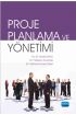 PROJE PLANLAMA VE YÖNETİMİ