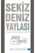 SEKİZ DENİZ YAYLASI - Güçlü Türkiye Güçlü Bölge