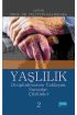 YAŞLILIK: Disiplinlerarası Yaklaşım, Sorunlar, Çözümler-2