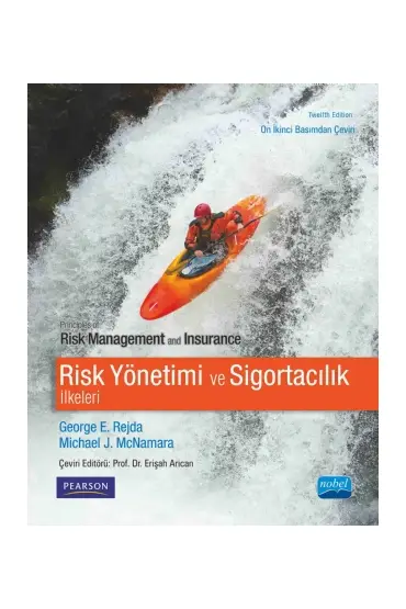 RİSK YÖNETİMİ VE SİGORTACILIK İLKELERİ Principles of Risk Management and Insurance