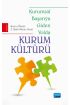 Kurumsal Başarıya Giden Yolda KURUM KÜLTÜRÜ