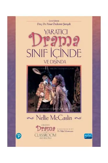 YARATICI DRAMA Sınıf İçinde ve Dışında - Creative Drama in the Classroom and Beyond