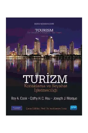 TURİZM Konaklama ve Seyahat İşletmeciği - Tourism The Business of Hospitality and Travel