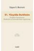 21. Yüzyılda DURKHEİM: Durkheim Sosyolojisinin Modernite ve Postmoderniteye Uygulanması