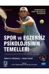 SPOR VE EGZERSİZ PSİKOLOJİSİNİN TEMELLERİ - Foundations of Sport and Exercise Psychology