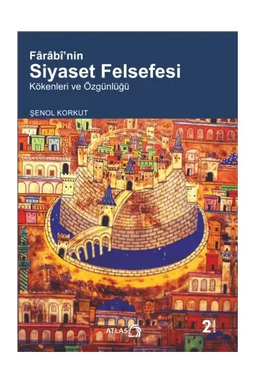 Fârâbî’nin Siyaset Felsefesi