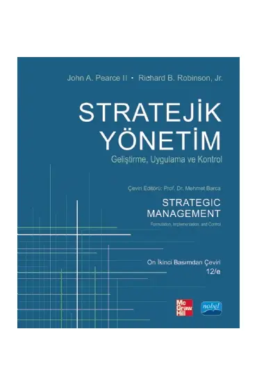 STRATEJİK YÖNETİM - Geliştirme, Uygulama ve Kontrol - Strategic Management - Formulation, Implementation, and Control