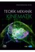 Teorik Mekanik - KİNEMATİK / Cilt -2