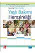 YAŞLI BAKIMI HEMŞİRELİĞİ - Nursing Older Adults