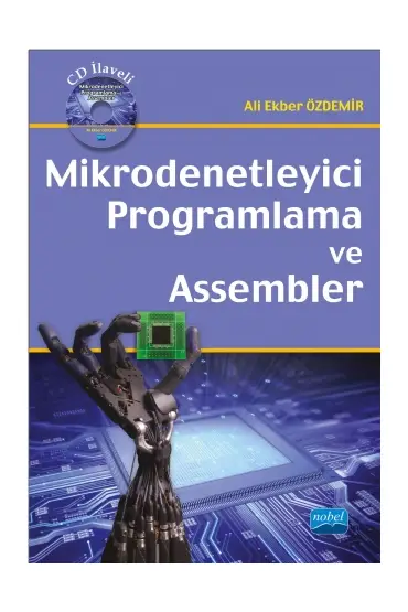 Mikrodenetleyici Programlama ve Assembler (CD ilaveli)