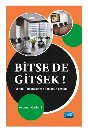 BİTSE DE GİTSEK Verimli Toplantılar İçin Toplantı Yönetimi