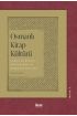 OSMANLI KİTAP KÜLTÜRÜ - Cârullah Efendi Kütüphanesi ve Derkenar Notları