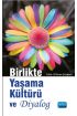 Birlikte Yaşama Kültürü ve Diyalog