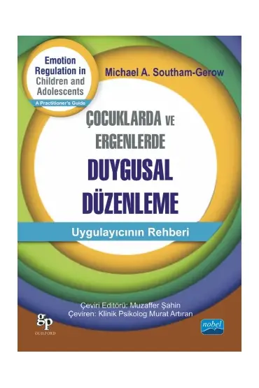 ÇOCUKLARDA VE ERGENLERDE DUYGUSAL DÜZENLEME - Emotion Regulation in Children And Adolescents