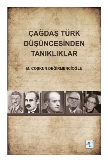 Çağdaş Türk Düşüncesinden Tanıklıklar