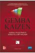 GEMBA KAIZEN “Sürekli İyileştirmeye Sağduyulu bir Yaklaşım” -