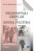 Dezavantajlı Gruplar ve Sosyal Politika