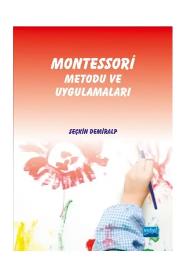 Montessori Metodu ve Uygulamaları