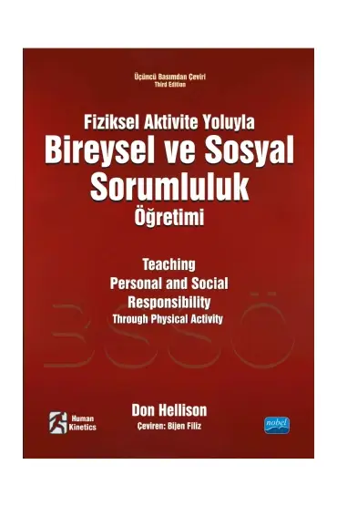 FİZİKSEL AKTİVİTE YOLUYLA BİREYSEL VE SOSYAL SORUMLULUK ÖĞRETİMİ - Teaching Personal and Social Responsibility Through 