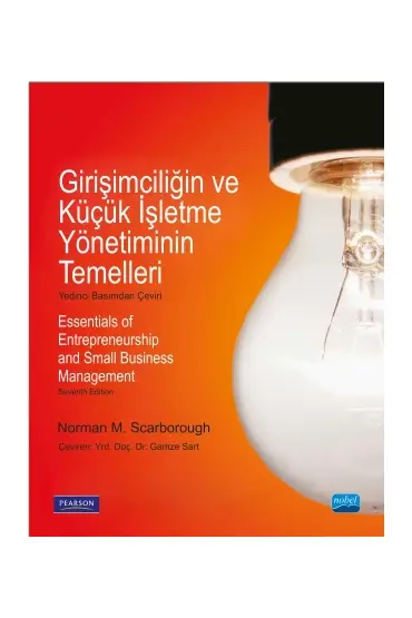 GİRİŞİMCİLİĞİN VE KÜÇÜK İŞLETME YÖNETİMİNİN TEMELLERİ - Essentials of Entrepreneurship and Small Business Mana