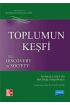 TOPLUMUN KEŞFİ-The Discovery of Society