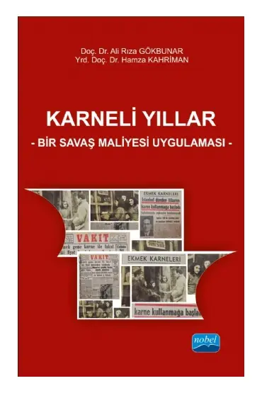 KARNELİ YILLAR - Bir Savaş Maliyesi Uygulaması