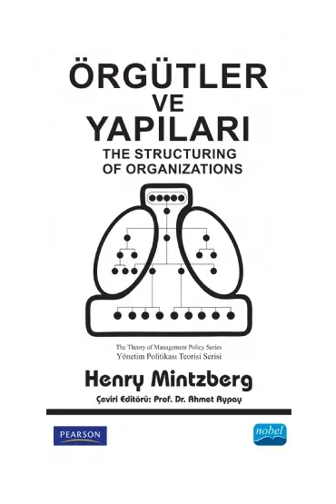 ÖRGÜTLER VE YAPILARI - The Structuring Of Organizations