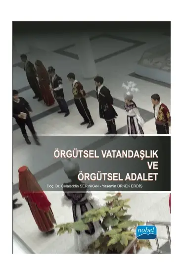 Dönüşümcü Lı̇derlı̇k Bağlamında Örgütsel Vatandaşlık ve Örgütsel Adalet