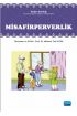 MİSAFİRPERVERLİK: Değer Sandığı - Okulda Değerler Eğitimi Materyalleri