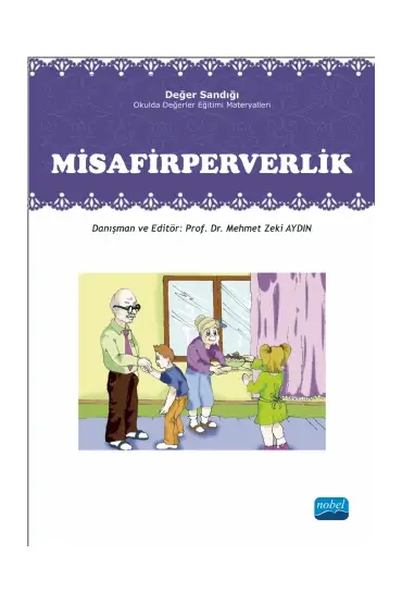 MİSAFİRPERVERLİK: Değer Sandığı - Okulda Değerler Eğitimi Materyalleri