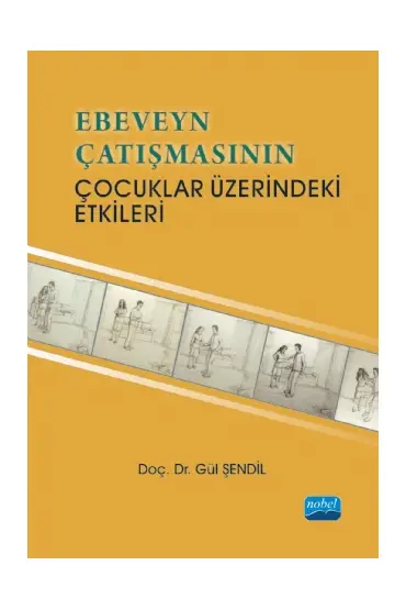 Ebeveyn Çatışmasının Çocuklar Üzerindeki Etkileri