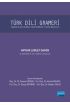 TÜRK DİLİ GRAMERİ / A Grammar of the Turkish Language