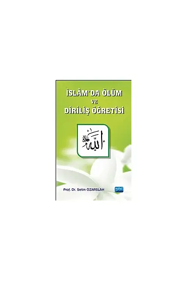 İslâm’da Ölüm ve Diriliş Öğretisi