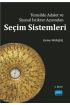 SEÇİM SİSTEMLERİ - Temsilde Adalet ve Siyasal İstikrar Açısından