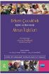 Erken Çocukluk Eğitim ve Bakımında AKRAN İLİŞKİLERİ / Peer Relationships in Early Childhood Education and Care