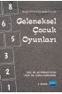 İlköğretim ve Ortaöğretimde Geleneksel Çocuk Oyunları