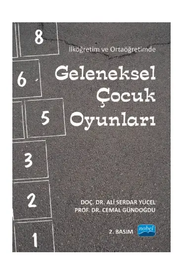 İlköğretim ve Ortaöğretimde Geleneksel Çocuk Oyunları