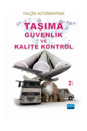 Taşıma Güvenlik ve Kalite Kontrol