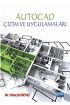 AutoCAD Çizim ve Uygulamaları