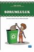 SORUMLULUK: Değer Sandığı - Okulda Değerler Eğitimi Materyalleri