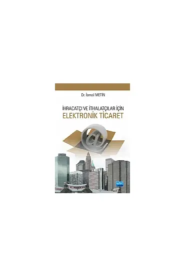 İhracatçı ve İthalatçılar için Elektronik Ticaret