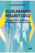 Uluslararası Rekabet Gücü Belirleyici Faktörler ve Ölçülmesi, Türkiye Bağlamında Bir Değerlendirme